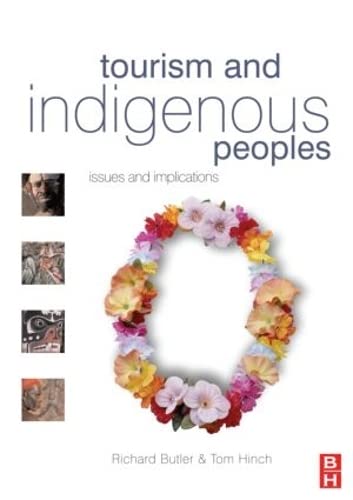 9780750664462: Tourism and indigenous peoples