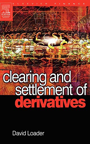 Beispielbild fr Clearing and Settlement of Derivatives zum Verkauf von WorldofBooks
