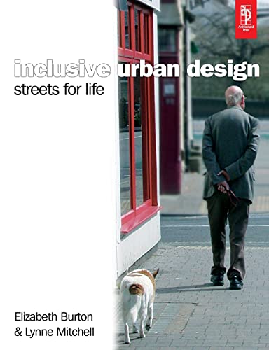 9780750664585: Inclusive Urban Design: Streets For Life