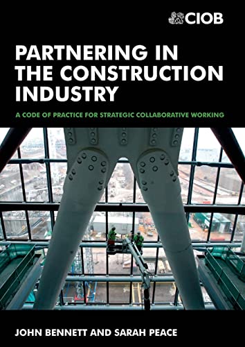 Beispielbild fr Partnering in the Construction Industry: Code of Practice for Strategic Collaborative Working zum Verkauf von WorldofBooks