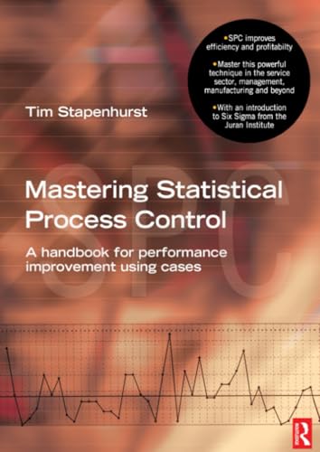 9780750665292: Mastering Statistical Process Control: A Handbook for Performance Improvement Using Cases