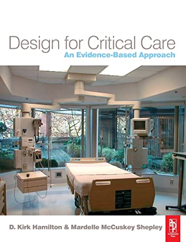 Stock image for Design for Critical Care: An Evidence-Based Approach for sale by Revaluation Books