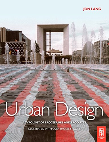 Stock image for Urban Design: A typology of Procedures and Products. Illustrated with over 50 Case Studies for sale by Ergodebooks