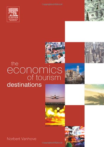 9780750666374: The Economics of Tourism Destinations