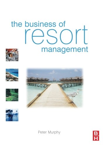 Imagen de archivo de The Business of Resort Management a la venta por Goodwill of Colorado
