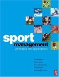 Stock image for Sport Management : Principles and Application for sale by Better World Books Ltd