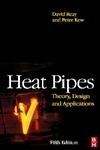 Beispielbild fr Heat Pipes: Theory, Design and Applications zum Verkauf von Goldstone Books