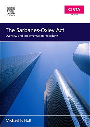 Sarbanes-Oxley Act (CIMA Professional Handbook) (9780750668231) by Holt, Michael F.