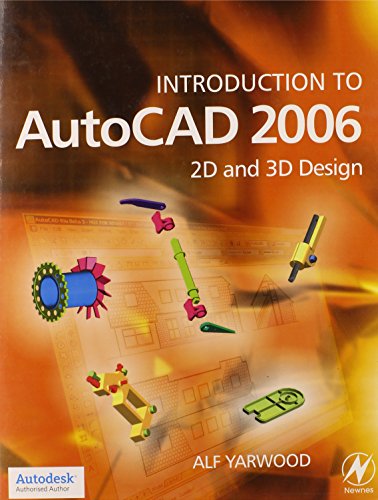 Stock image for Introduction to AutoCAD 2006 : 2D and 3D Design for sale by Better World Books Ltd