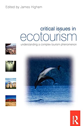 Imagen de archivo de Critical Issues in Ecotourism: Understanding a Complex Tourism Phenomenon a la venta por Bahamut Media