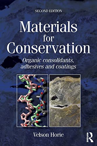 Beispielbild fr Materials for Conservation: Organic Consolidants, Adhesives and Coatings zum Verkauf von Monster Bookshop