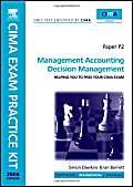 Beispielbild fr CIMA Exam Practice Kit Management Accounting Decision Management zum Verkauf von The Book Cellar, LLC