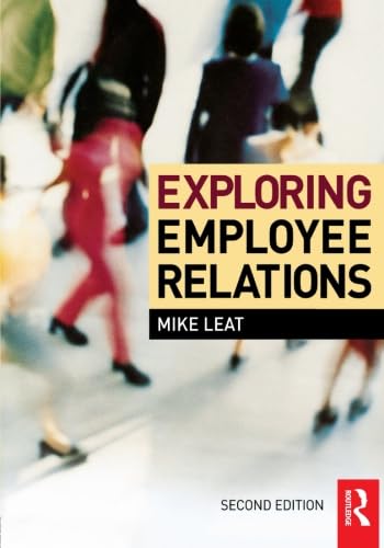 Beispielbild fr Exploring Employee Relations zum Verkauf von Blackwell's