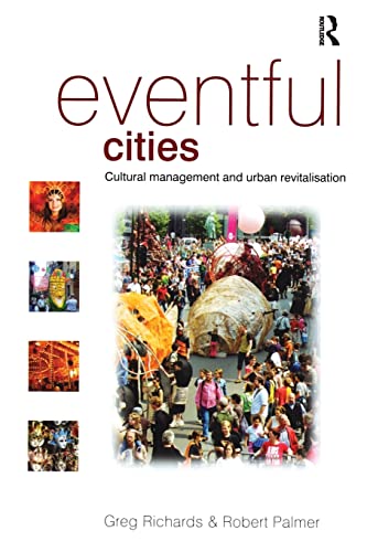Stock image for Eventful Cities: Cultural management and urban revitalisation for sale by Dream Books Co.