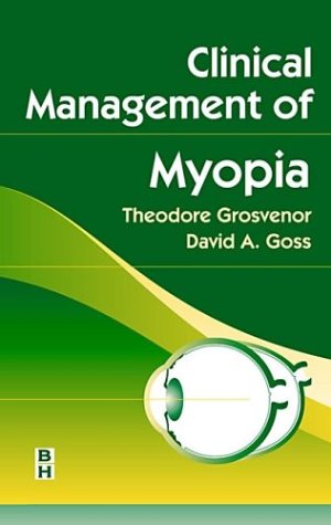 Imagen de archivo de Clinical Management of Myopia a la venta por ThriftBooks-Atlanta