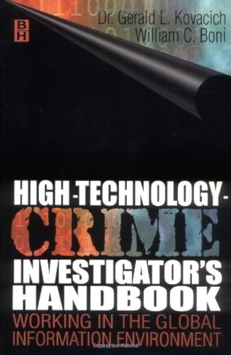 Imagen de archivo de High Technology Crime Investigator's Handbook: Working in the Global Information Environment a la venta por HPB-Red