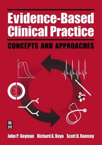 Beispielbild fr Evidence-Based Clinical Practice : Concepts and Approaches zum Verkauf von Better World Books
