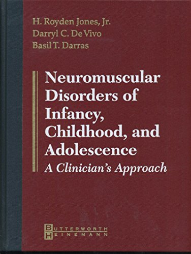 9780750671903: Neuromuscular Disorders of Infancy, Childhood, and Adolescence: A Clinician's Approach