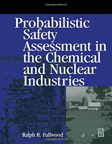 9780750672085: Probabilistic Safety Assessment in the Chemical and Nuclear Industries