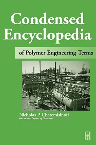 Stock image for Condensed Encyclopedia of Polymer Engineering Terms for sale by Phatpocket Limited