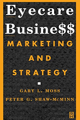 Beispielbild fr Eyecare Business : Marketing and Strategy zum Verkauf von Better World Books