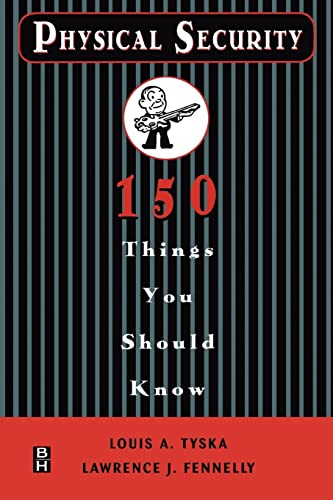 9780750672559: Physical Security 150 Things You Should Know