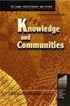 Beispielbild fr Knowledge and Communities zum Verkauf von Better World Books