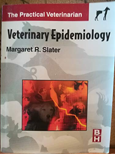 Veterinary Epidemiology - M. R. Slater