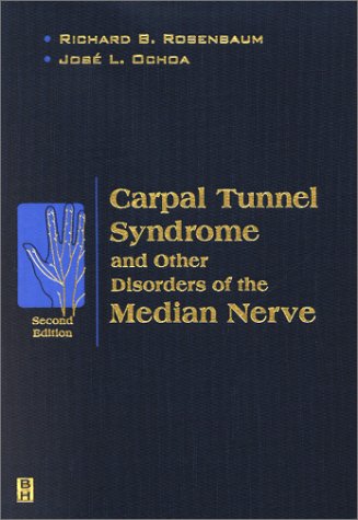 Imagen de archivo de Carpal Tunnel Syndrome and Other Disorders of the Median Nerve a la venta por Better World Books: West