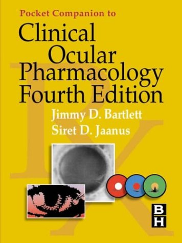 Pocket Companion To Clinical Ocular Pharmacology, 4E - Bartlett