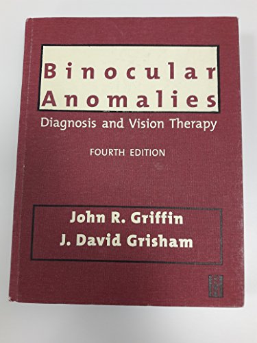 Stock image for Binocular Anomalies: Diagnosis and Vision Therapy for sale by BooksRun