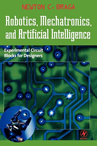 9780750673891: Robotics, Mechatronics, and Artificial Intelligence: Experimental Circuit Blocks for Designers