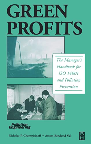 Stock image for Green Profits: The Manager's Handbook for ISO 14001 and Pollution Prevention for sale by Bookplate