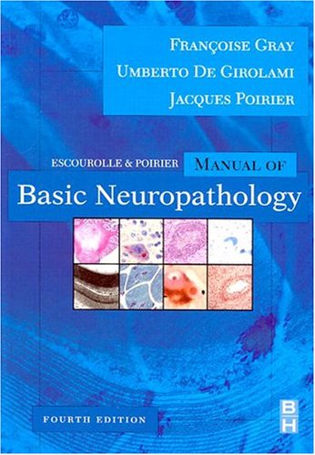 Imagen de archivo de Escourolle and Poirier's Manual of Basic Neuropathology a la venta por Better World Books