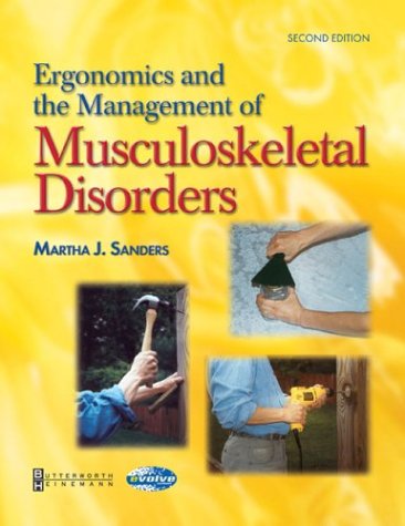 Beispielbild fr Ergonomics and the Management of Musculoskeletal Disorders zum Verkauf von Better World Books