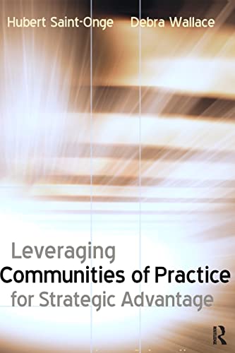 Beispielbild fr Leveraging Communities of Practice for Strategic Advantage zum Verkauf von Better World Books