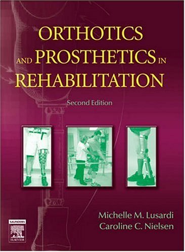 Imagen de archivo de Orthotics and Prosthetics in Rehabilitation a la venta por HPB-Red