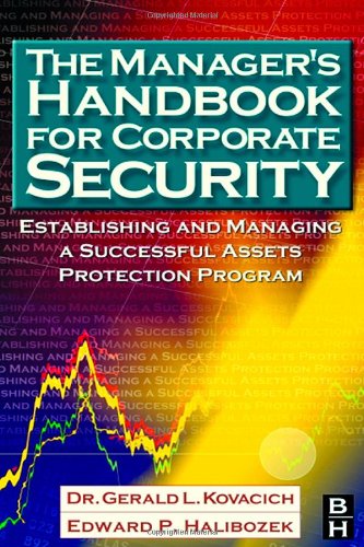 Imagen de archivo de The Manager's Handbook for Corporate Security: Establishing and Managing a Successful Assets Protection Program a la venta por SecondSale