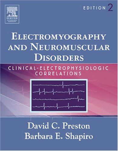 Stock image for Electromyography and Neuromuscular Disorders: Clinical-Electrophysiologic Correlations for sale by HPB-Red
