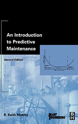 Stock image for An Introduction to Predictive Maintenance (Plant Engineering) for sale by Chiron Media