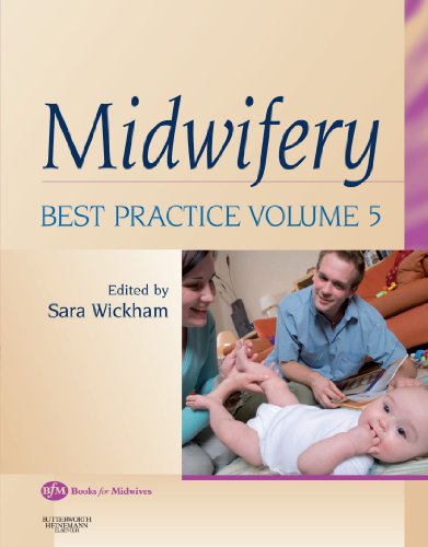 Stock image for Midwifery: Best Practice Volume 5 Vol. 5 for sale by Better World Books Ltd