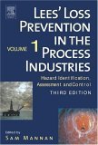 9780750675550: Lees' Loss Prevention in the Process Industries: Hazard Identification, Assessment and Control