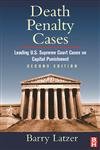 Stock image for Death Penalty Cases: Leading U.S. Supreme Court Cases on Capital Punishment for sale by SecondSale