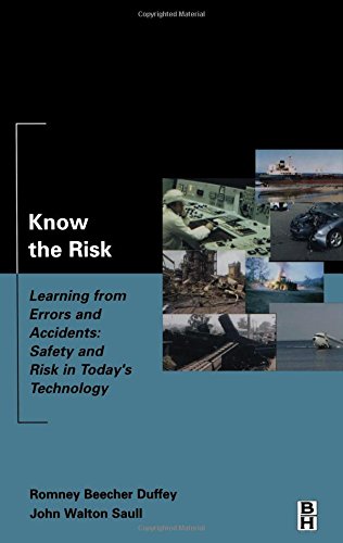 Stock image for Know the Risk: Learning from errors and accidents: safety and risk in today's technology for sale by Salish Sea Books