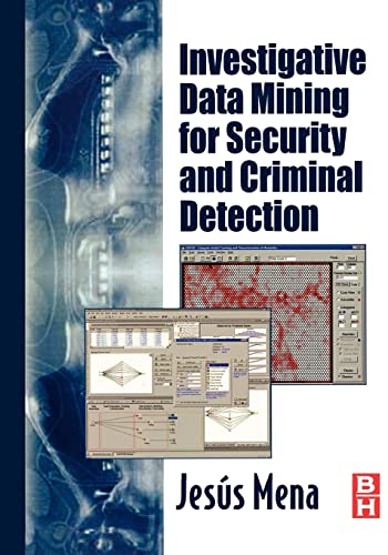 Stock image for Investigative Data Mining for Security and Criminal Detection for sale by Better World Books