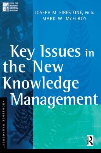 Beispielbild fr Key Issues in the New Knowledge Management zum Verkauf von Better World Books