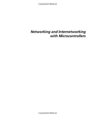 Stock image for Networking and Internetworking with Microcontrollers (No CD) for sale by True Oak Books