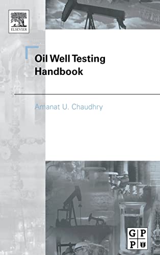 9780750677066: Oil Well Testing Handbook