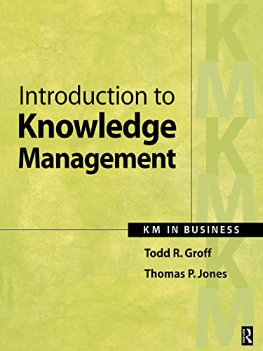 Imagen de archivo de Introduction to Knowledge Management: KM in Business a la venta por Once Upon A Time Books