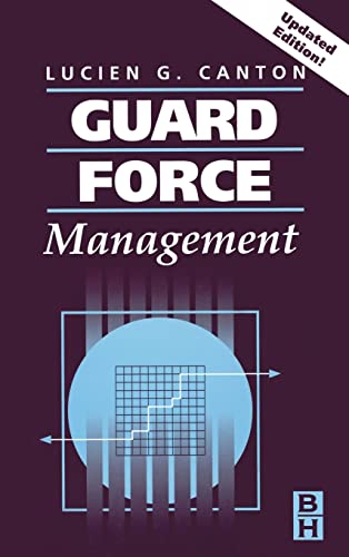 9780750677417: Guard Force Management, Updated Edition